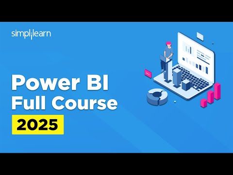 Power Bi Full Course 2025 | Power Bi Tutorial for Beginners | Power Bi Training | Simplilearn