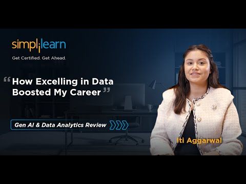 Simplilearn Reviews | How AI & Data Analytics Course Transformed Iti's Career #GetCertifiedGetAhead