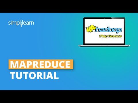 MapReduce Tutorial | MapReduce In Hadoop | MapReduce Example | MapReduce For Beginners | Simplilearn