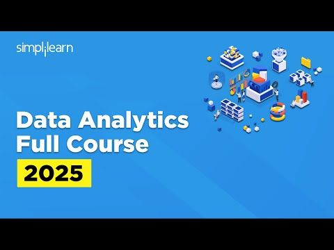 Data Analytics Full Course 2025 | Data Analytics Tutorial | Data Analyst Course | Simplilearn