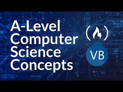 A-Level Computer Science – Programming Concepts for Beginners Course in Visual Basic VB.NET