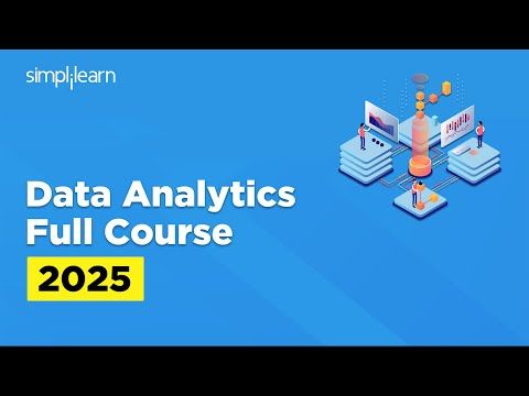 Data Analytics Full Course 2025 | Data Analytics Tutorial | Data Analyst Course | Simplilearn