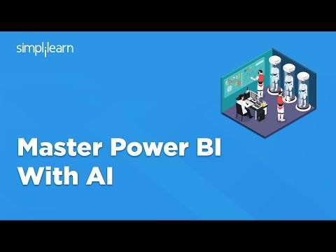 Master Power BI With AI | How to Use AI in Power BI | Power BI With AI Tutorial | Simplilearn