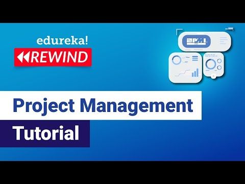 Project Management 101 | PMP Tutorial for Beginners | Project Management training| Edureka