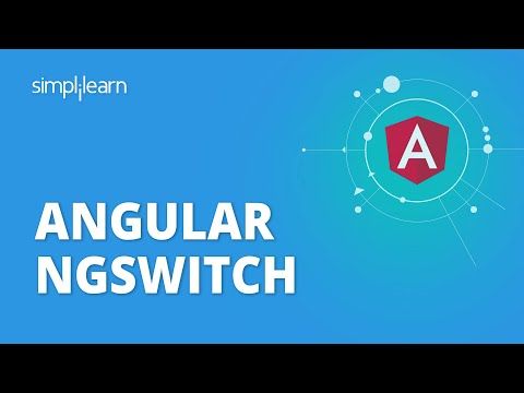 Angular NgSwitch | Angular Tutorial For Beginners | Angular Training | Simplilearn