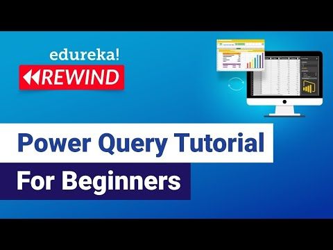 What is Power Query in Power BI   | Power BI Tutorial | Edureka  Rewind