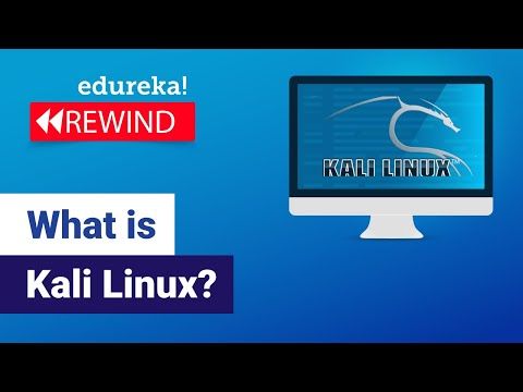 What is Kali Linux | Kali Linux Hacking Tutorials | Ethical Hacking Training | Edureka Rewind