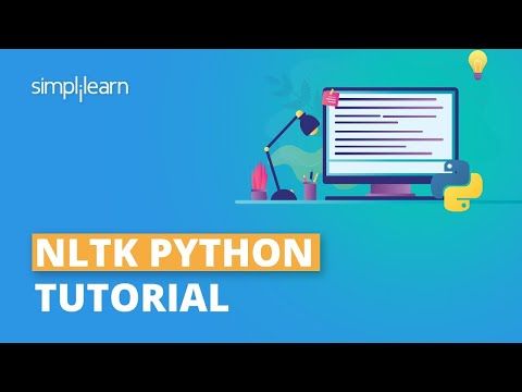 NLTK Python Tutorial |Text Mining Sentiment Analysis Python Using NLTK | NLTK Tutorial | Simplilearn