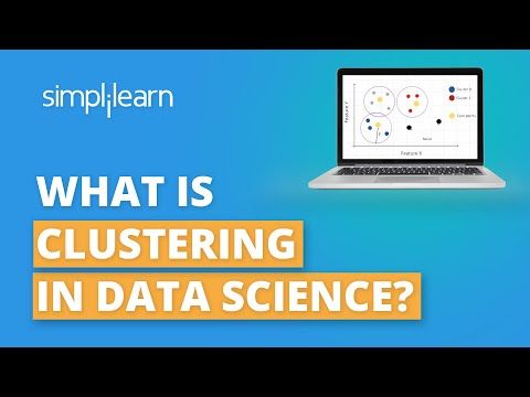 What Is Clustering In Data Science?| Introduction To Clustering | Data Science Tutorial |Simplilearn
