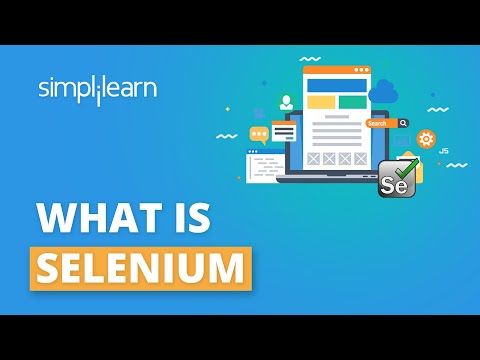 What Is Selenium? | Selenium Webdriver Basics | Selenium Tutorial | Selenium Training | Simplilearn