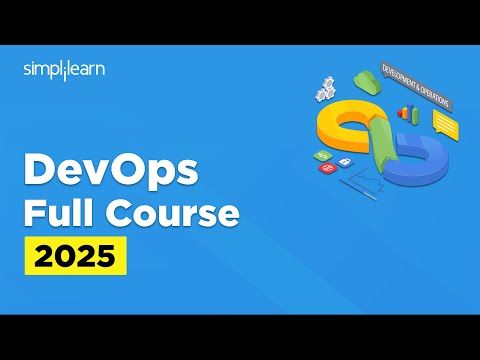 DevOps Full Course 2025 | DevOps Tutorial For Beginners | DevOps Training Course | Simplilearn