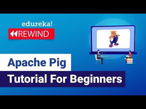 Hadoop Pig Tutorial | Hadoop Pig Tutorial | Hadoop  Tutorial  |  Edureka Rewind