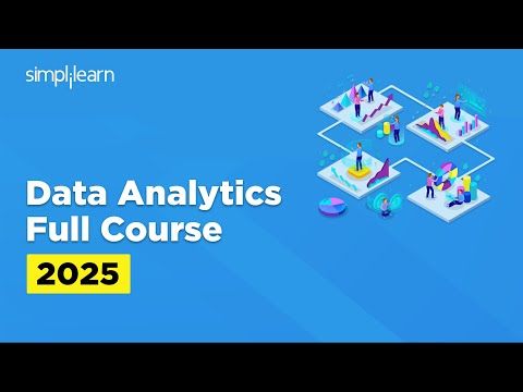 Data Analytics Full Course 2025 | Data Analytics Tutorial For Beginners | Simplilearn