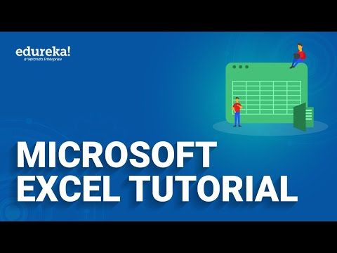 Microsoft Excel tutorial  | Excel Basics for Beginners | Excel Training | Edureka Rewind