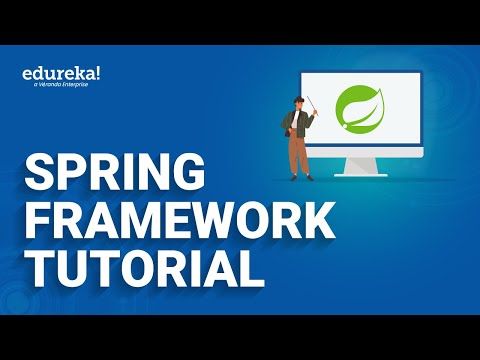 Spring Framework Tutorial | Spring Tutorial For Beginners | Spring Training | Edureka Rewind -  2