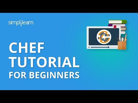 Chef Tutorial For Beginners | Chef DevOps Tutorial | DevOps Tools | DevOps Tutorial | Simplilearn