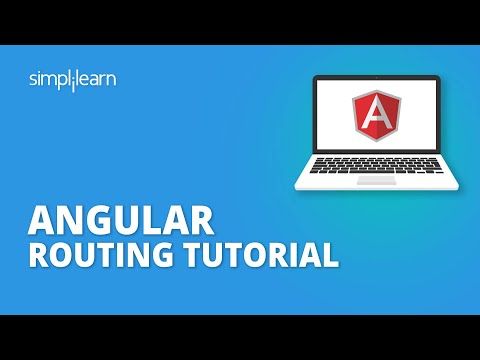 Angular Routing Tutorial | Angular Tutorial For Beginners | Angular Advanced Routing | Simplilearn