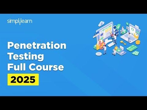 Penetration Testing Full Course 2025 | Penetration Testing Tutorial For Beginners | Simplilearn