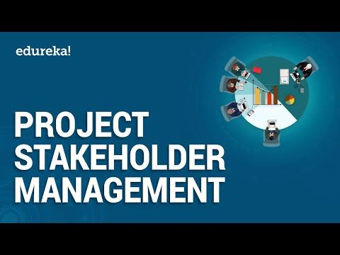 Project Stakeholder Management | Project Management | PMP Certification | PMP Tutorial | Edureka